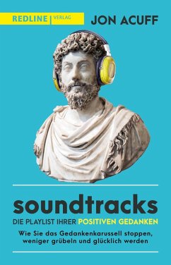 Soundtracks - die Playlist Ihrer positiven Gedanken (eBook, PDF) - Acuff, Jon