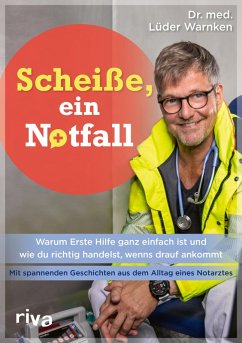 Scheiße, ein Notfall (eBook, PDF) - Warnken, Lüder