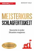 Meisterkurs Schlagfertigkeit (eBook, PDF)