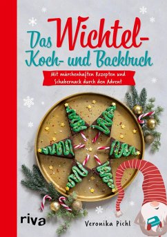 Das Wichtel-Koch- und Backbuch (eBook, PDF) - Pichl, Veronika