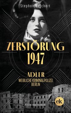 Zerstörung, 1947 (eBook, ePUB) - Weichert, Stephan
