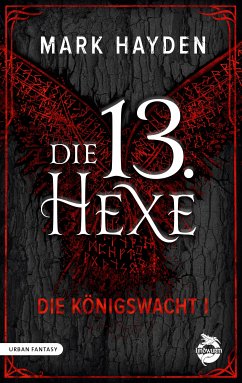 Die 13. Hexe (eBook, ePUB) - Hayden, Mark