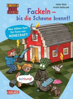 Minecraft Silben-Geschichten: Fackeln - bis die Scheune brennt! (eBook, ePUB) - Wolz, Heiko