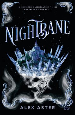 Nightbane / Lightlark Bd.2 (eBook, ePUB) - Aster, Alex