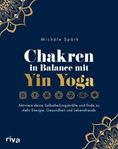 Chakren in Balance mit Yin Yoga (eBook, ePUB) - Spörk, Michéle