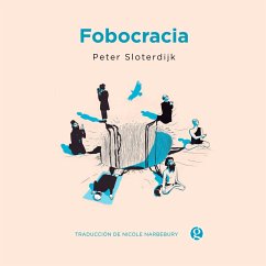 Fobocracia (eBook, ePUB) - Sloterdijk, Peter