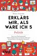 Erklärs mir, als wäre ich 5 (eBook,... - Bild 1