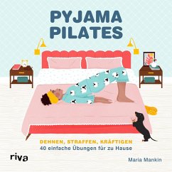 Pyjama-Pilates (eBook, PDF) - Mankin, Maria