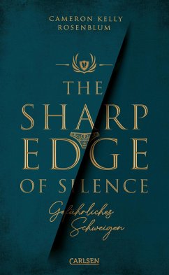 The Sharp Edge of Silence – Gefährliches Schweigen (eBook, ePUB) - Rosenblum, Cameron Kelly