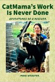 CatMama's Work Is Never Done (eBook, ePUB) CatMama's Work Is Never Done (eBook, ePUB)