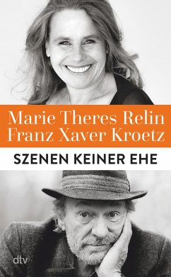 Szenen keiner Ehe (eBook, ePUB) - Kroetz, Franz Xaver; Relin, Marie Theres