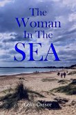 The Woman in the Sea (eBook, ePUB) The Woman in the Sea (eBook, ePUB)