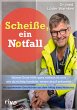 Scheiße, ein Notfall (eBook, ePUB) - Bild 1