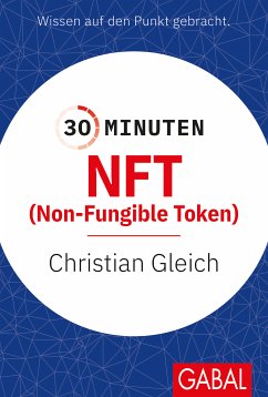 30 Minuten NFT (Non-Fungible Token) (eBook, ePUB) - Gleich, Christian