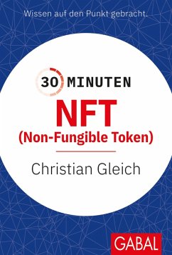 30 Minuten NFT (Non-Fungible Token) (eBook, PDF) - Gleich, Christian