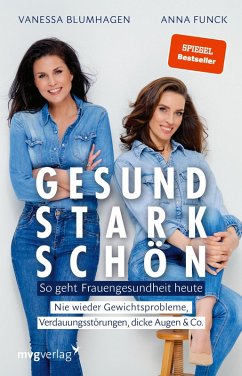 Gesund, stark, schön (eBook, ePUB) - Blumhagen, Vanessa; Funck, Anna