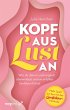 Kopf aus - Lust an (eBook, ePUB) - Bild 1