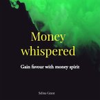 MONEY WHISPERED (eBook, ePUB)