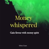 MONEY WHISPERED (eBook, ePUB)