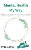 Mental Health My Way (eBook, ePUB)