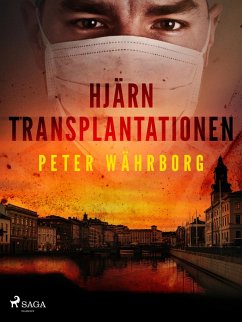 Hjärntransplantationen (eBook, ePUB) - Währborg, Peter