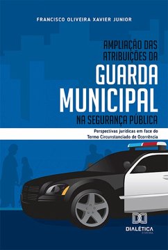 Cover Ampliação das atribuições da Guarda Municipal na segurança pública (eBook, ePUB)