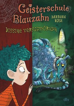 Bissige Verschwörung / Geisterschule Blauzahn Bd.3 (eBook, ePUB) - Rose, Barbara