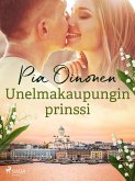Unelmakaupungin prinssi (eBook, ePUB)