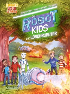 Die Löschroboter / Die Robot-Kids Bd.2 (eBook, ePUB) - Flessner, Bernd; Flessner, Hannah