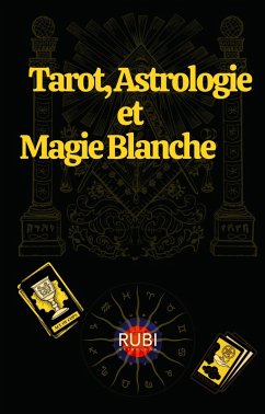 Cover Tarot, Astrologie et Magie Blanche (eBook, ePUB)