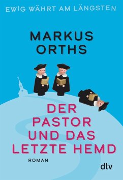 Der Pastor und das letzte Hemd / Ewig währt am längsten Bd.2 (eBook, ePUB) - Orths, Markus