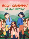 Röda grimman på nya äventyr (eBook, ePUB)