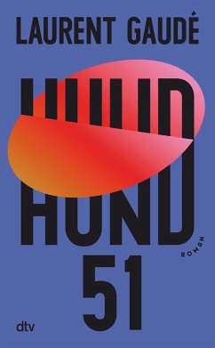 Hund 51 (eBook, ePUB) - Gaudé, Laurent