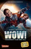 WOW! Nachricht aus dem All (Das Buch zum Film) (eBook, ePUB)