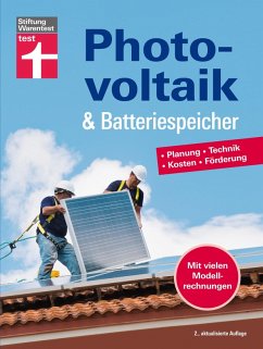 Photovoltaik & Batteriespeicher - Energieversorgung mit erneuerbarer Energie - eigene Stromerzeugung und -nutzung (eBook, PDF) - Schröder, Wolfgang