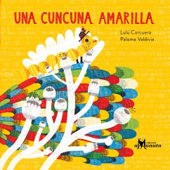 Una cuncuna amarilla (eBook, PDF) - Corcuera, Lulú