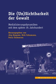 Die (Un)Sichtbarkeit der Gewalt (eBook, PDF)