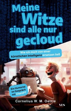 Meine Witze sind alle nur gecloud (eBook, PDF) - Oettle, Cornelius W. M.