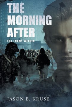 The Morning After - The Enemy Within (eBook, ePUB) - Kruse, Jason B.