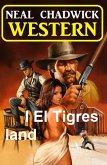 I El Tigres land: Western (eBook, ePUB)