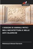 I Disegni Di Animali Mitici Nell'architettura E Nelle Arti Islamiche