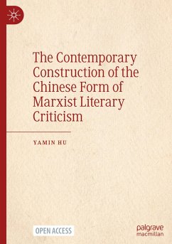 The Contemporary Construction of the Chinese Form of Marxist Literary Criticism - Hu, Yamin