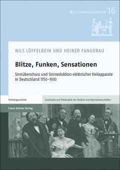 Blitze, Funken, Sensationen - Löffelbein, Nils;Fangerau, Heiner