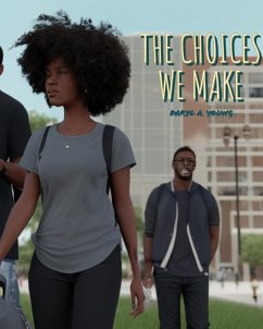 The Choices We Make (eBook, ePUB) - Young, Daryl