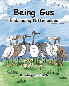 Being Gus (eBook, ePUB) - Bosch, Morghan