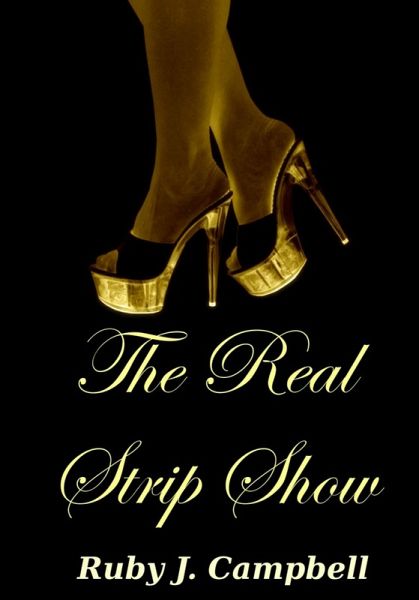 The Real Strip Show (eBook, ePUB) The Real Strip Show (eBook, ePUB)