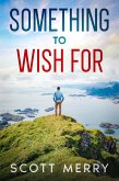 Something To Wish For (Sovereign Island Series) (eBook, ePUB)