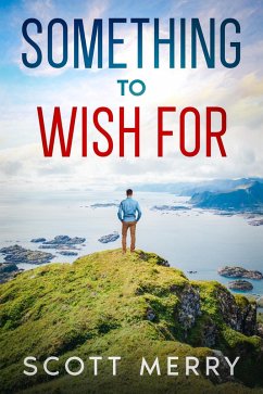 Something To Wish For (Sovereign Island Series) (eBook, ePUB) - Merry, Scott