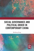 Social Governance and Political Order in Contemporary China (eBook, ePUB)