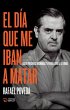 El día que me iban a matar (eBook,... - Bild 1
